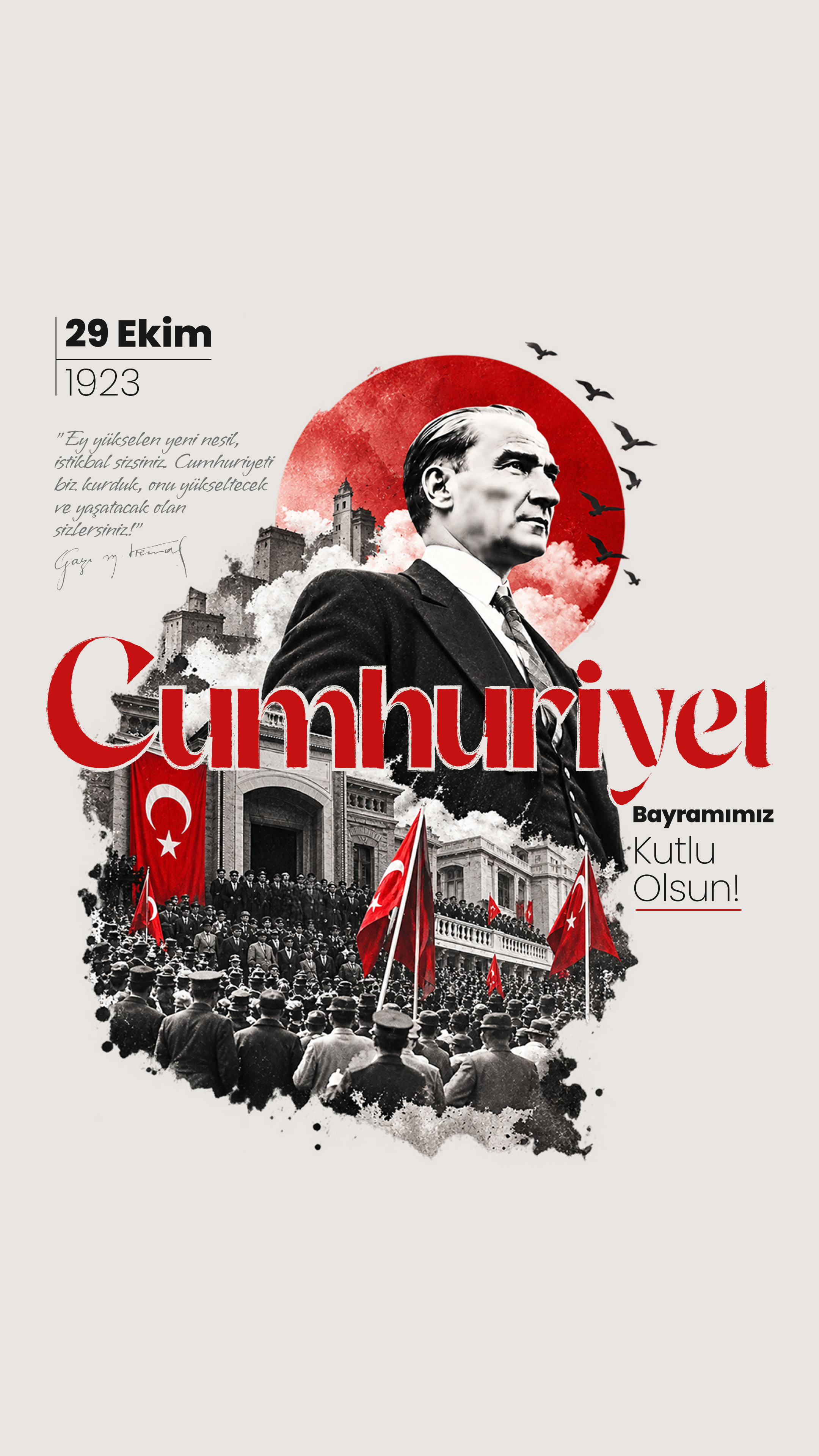 Yaşa, Var Ol, İlelebet Cumhuriyet! En Büyük Bayramımız Kutlu Olsun!